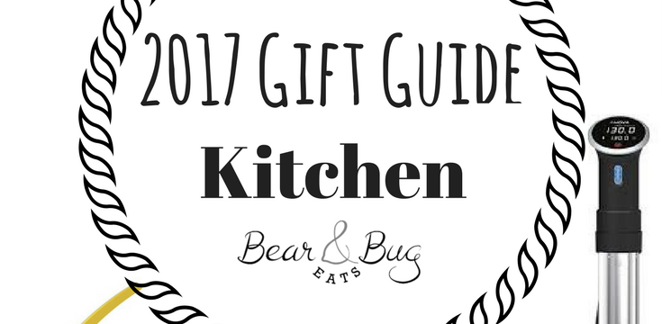 A 2017 Gift Guide: Kitchen edition! Whether your loved one likes gadgets, books, or everything kitchen, there's something here for everyone! | gift guide | christmas | BearandBugEats.com